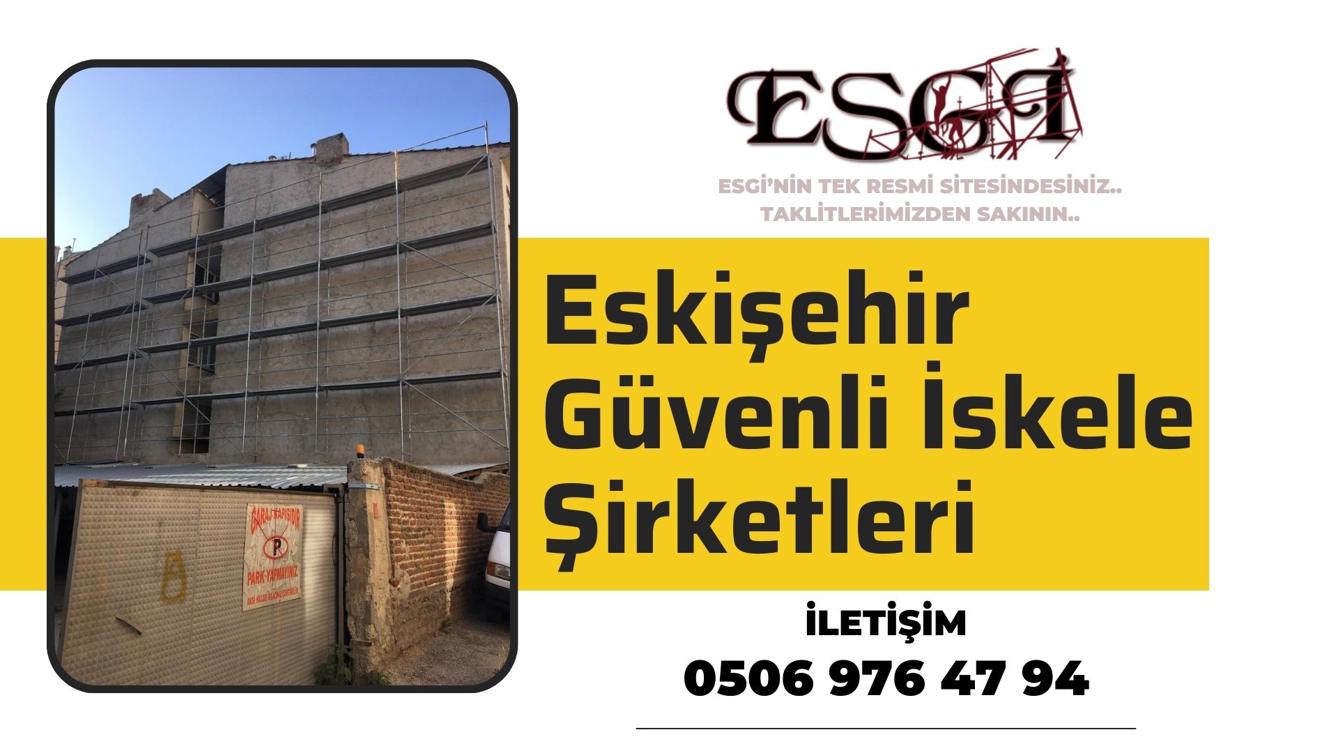 Eskişehir Güvenli İskele Şirketleri