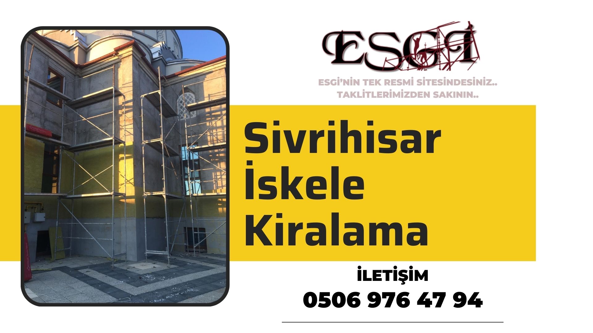 Sivrihisar İskele Kiralama