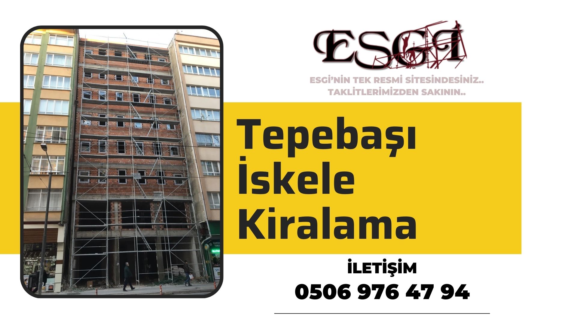 Tepebaşı İskele Kiralama