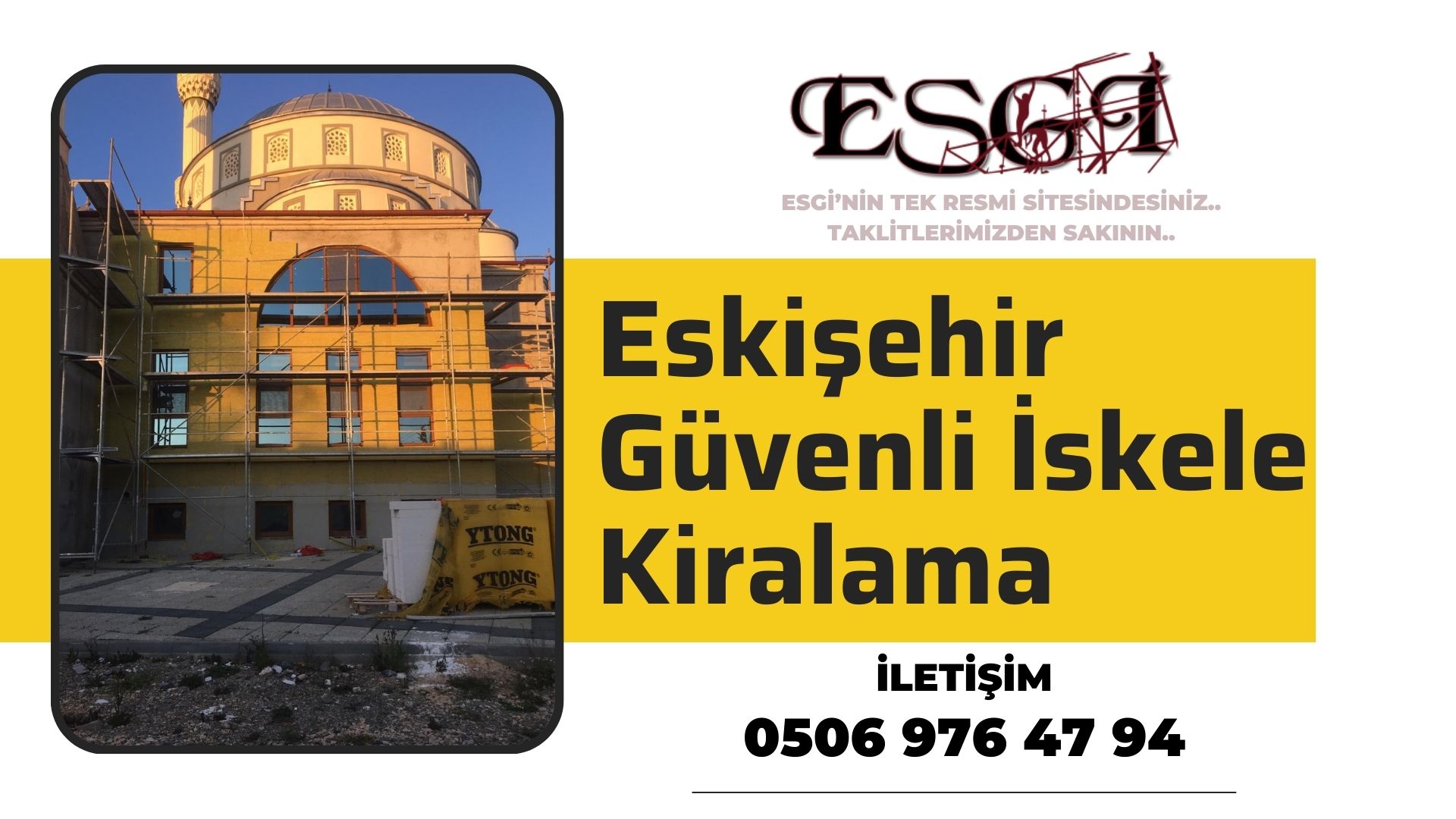 Eskişehir Güvenli İskele Kiralama