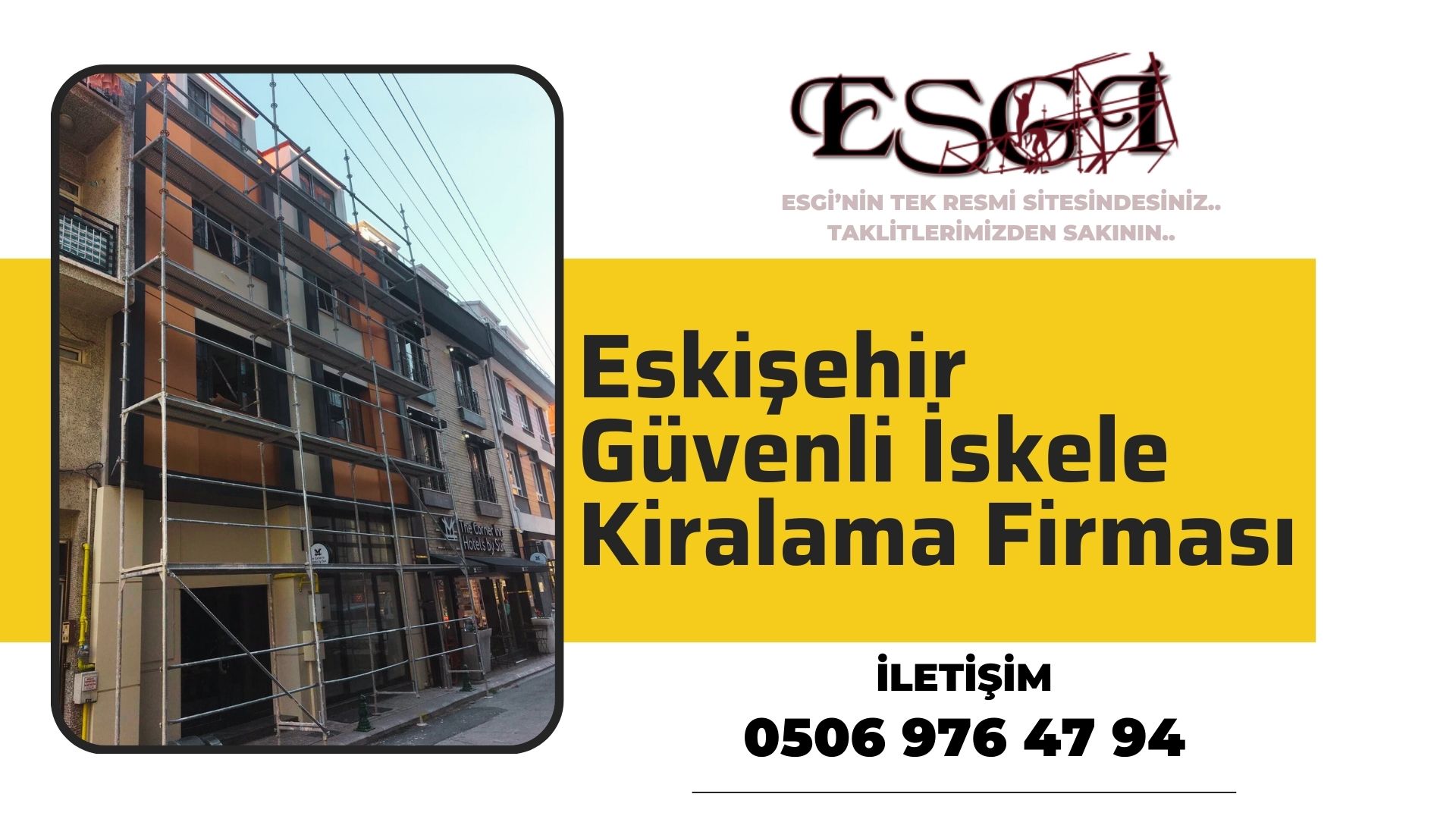 Eskişehir Güvenli İskele Kiralama Firması