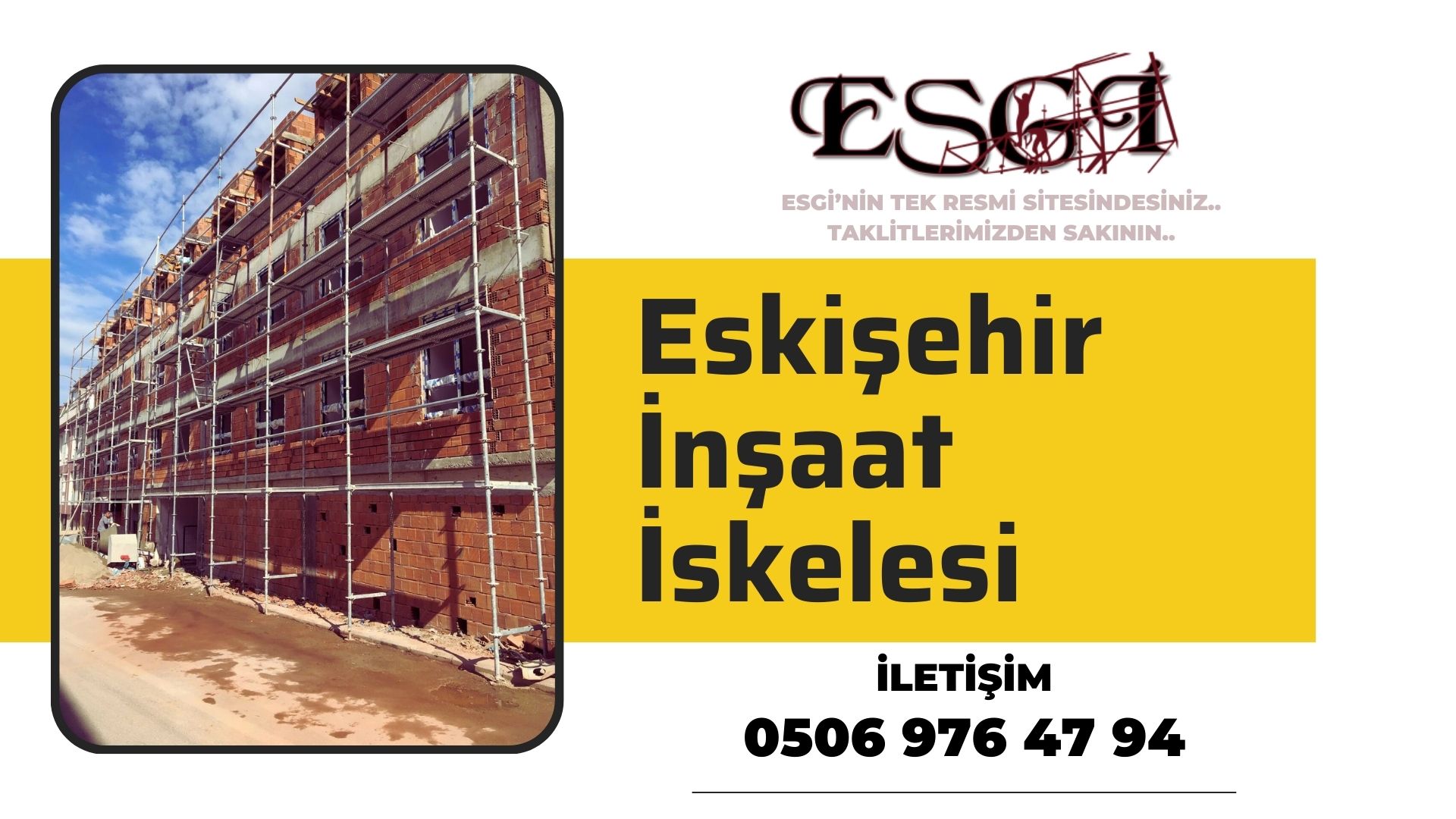 Eskişehir İnşaat İskelesi