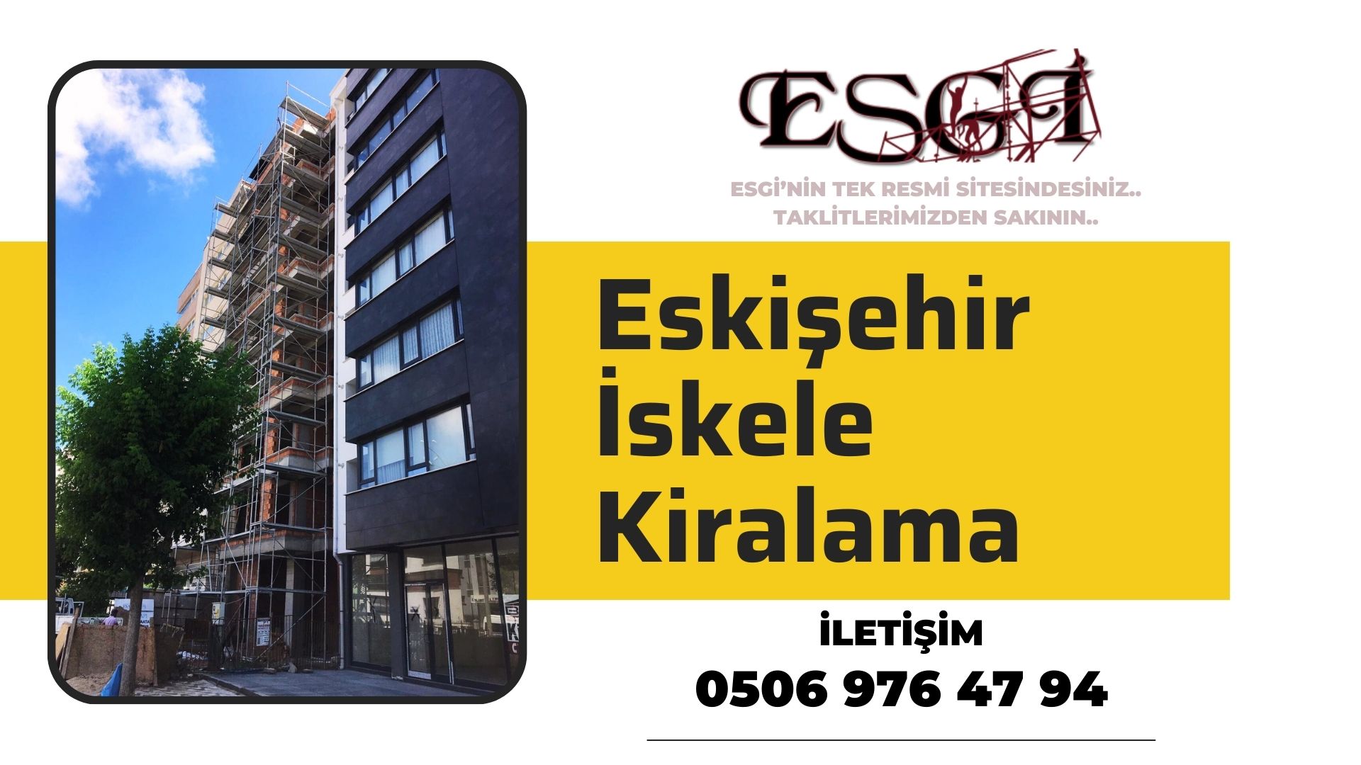 Eskişehir İskele Kiralama