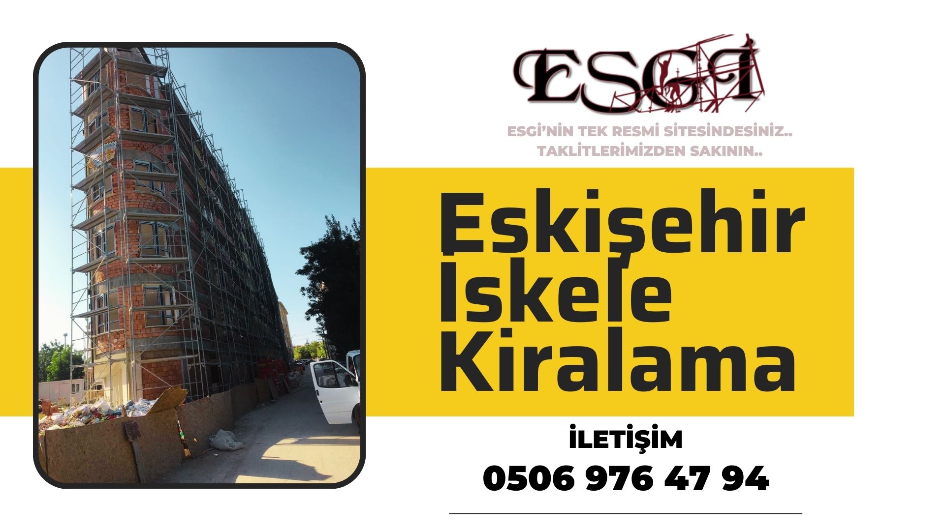 Eskişehir İskele Kiralama